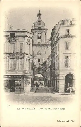 La Rochelle Charente Maritime Porte de la Grosse Horloge Kat. La Rochelle