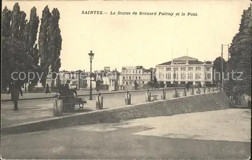 Saintes Charente Maritime Statue de Bernard Palissy et le Pont Kat. Saintes