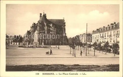 Soissons Aisne Place Centrale Kat. Soissons