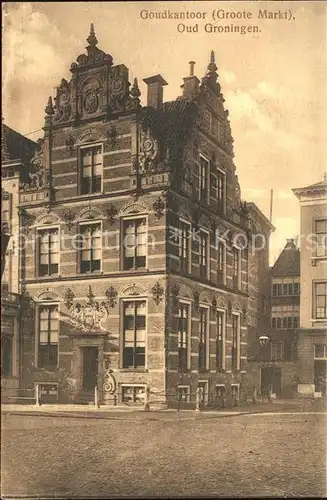 Groningen Goudkantoor Grotte Markt Kat. Groningen