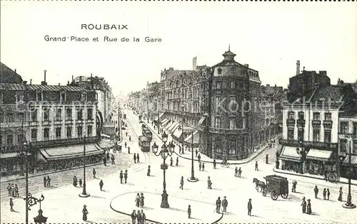Roubaix Grand Place et Rue de la Gare Strassenbahn Pferdekutsche Kat. Roubaix