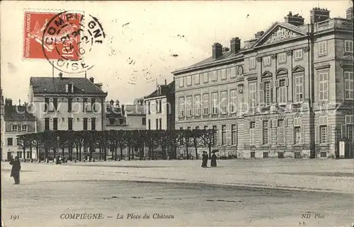Compiegne Oise La Place Chateau Kat. Compiegne