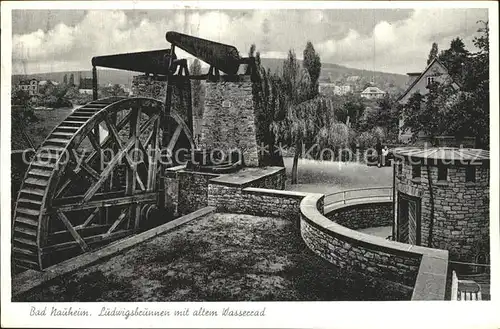 Bad Nauheim Ludwigsbrunnen mit altem Wasserrad Kat. Bad Nauheim