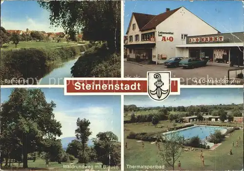 Steinenstadt Bachpartie A&O Markt Thermalsportbad Waldrundweg mit Blauen Wappen Kat. Neuenburg am Rhein