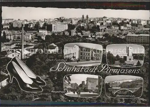 Pirmasens Gesamtansicht Schuhstadt Stadtbad Zeppelinbruecke Hauptstrasse Schuh Fachschule Kat. Pirmasens