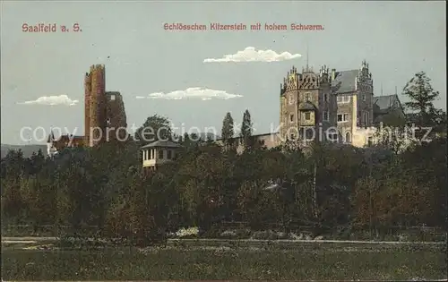 Saalfeld Saale Schloesschen Kitzerstein mit hohem Schwarm Burg Ruine Kat. Saalfeld