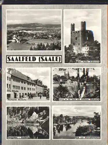 Saalfeld Saale Hohe Schwarm Burg Marktplatz Feengrotten Gondelstation Kat. Saalfeld