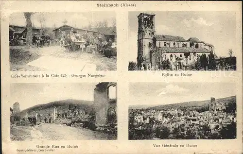 Steinbach Haut Rhin Eglise Ruine Cafe Restaurant la Cote Georges Naegelem Grande Rue en Ruine  Kat. Steinbach