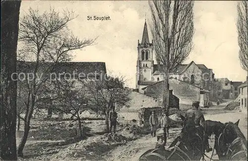 Saint Souplet Pferdekutsche Soldaten zerstoerte Haeuser Kat. Saint Souplet
