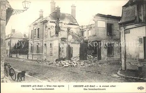 Choisy au Bac Une rue apres le bombardement  Kat. Choisy au Bac