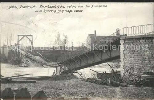 Rethel Ardennes Eisenbahnbruecke von den Franzosen beim Rueckzug gesprengt wurde Kat. Rethel