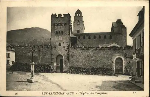 Luz-Saint-Sauveur Hautes Pyrenees Eglise des Templiers / Luz-Saint-Sauveur /Arrond. d Argeles-Gazost