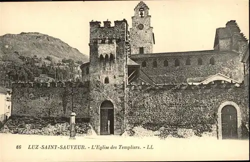 Luz-Saint-Sauveur Hautes Pyrenees Eglise des Templiers / Luz-Saint-Sauveur /Arrond. d Argeles-Gazost