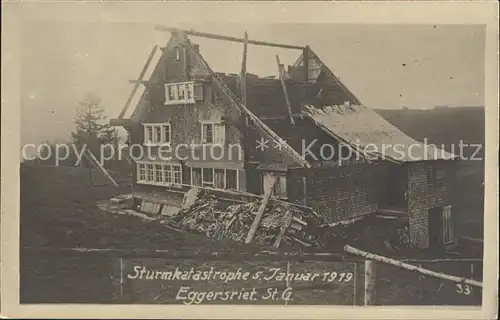 Eggersriet Sturmkatastrophe Januar 1919 / Eggersriet /Bz. St. Gallen