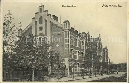 Meerane Taeumichtschule / Meerane /Zwickau LKR