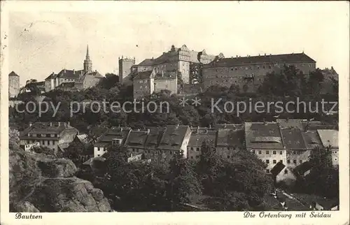 Bautzen Ortenburg mit Seidau Kat. Bautzen