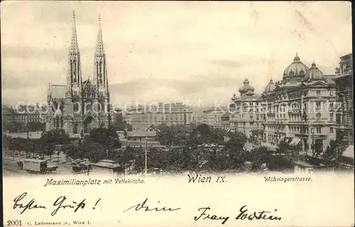 Wien Maximilianplatz mit Votivkirche Waehringerstrasse Kat. Wien