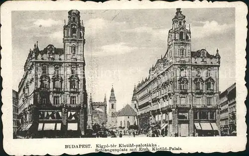 Budapest Schlangenplatz mit Erzh Klotild Palais Kat. Budapest