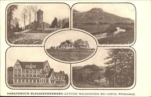 Lorch Wuerttemberg Sanatorium Elisabethenberg Kat. Lorch