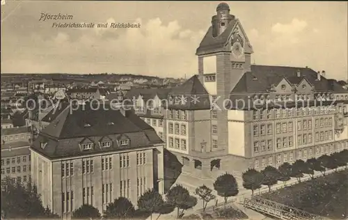 Pforzheim Friedrichsschule Reichsbank Kat. Pforzheim
