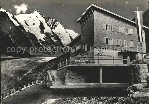 Grossglockner Hochalpenstrasse Marienhoehe Karl Volkert Haus Pasterzengletscher Kat. Heiligenblut