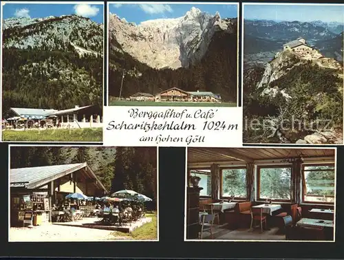 Berchtesgaden Berggasthof Cafe Scharitzkehlalm Hoher Goell Kehlsteinhaus Kat. Berchtesgaden