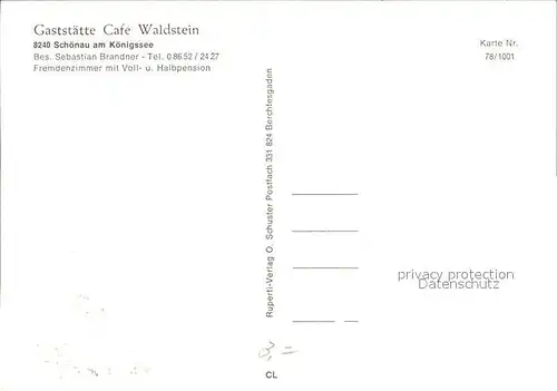 Schoenau Koenigssee Gaststaette Cafe Waldstein Kat. Schoenau a.Koenigssee