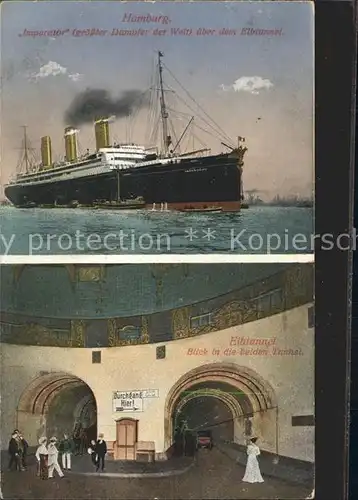 Hamburg Imperator groesster Dampfer der Welt Elbtunnel  Kat. Hamburg