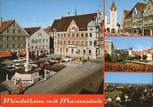 Mindelheim Rathaus Mariensaeule Maximilianstrasse Ob Tor Maristen Colleg  Kat. Mindelheim