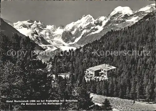 Pontresina Hotel Morteratsch Bellavista Piz Bernina Piz Morteratsch Kat. Pontresina