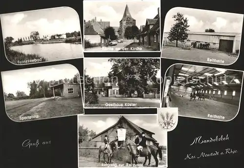 Mandelsloh Reithalle Gasthaus Kuester Kirche Franzseebad Sportplatz  Kat. Neustadt am Ruebenberge