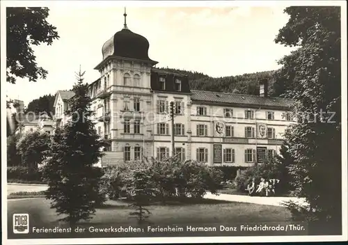Friedrichroda Ferienheim Hermann Danz Kat. Friedrichroda