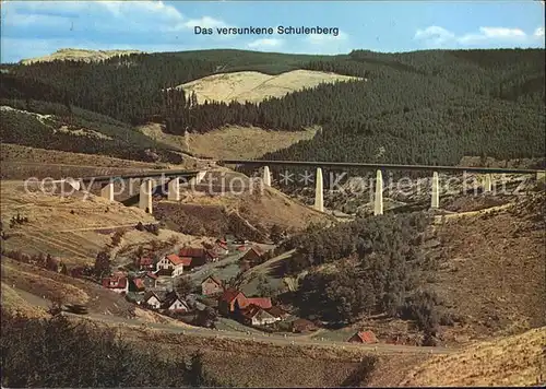 Schulenberg Oberharz Altes Dorf vor der ueberflutung Viadukt Kat. Schulenberg im Oberharz