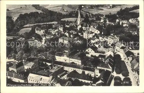 Bad Hall Oberoesterreich Fliegeraufnahme Kat. Bad Hall