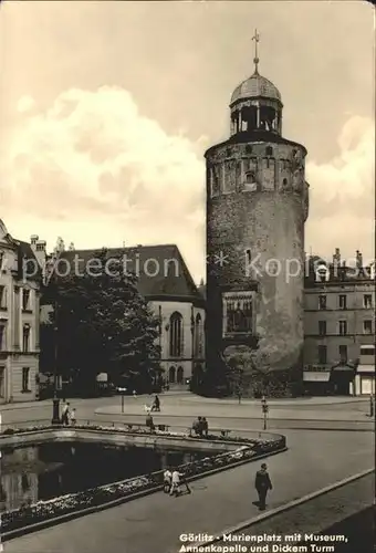 Goerlitz Sachsen Marienplatz mit Museum Annenkapelle Dicker Turm Kat. Goerlitz