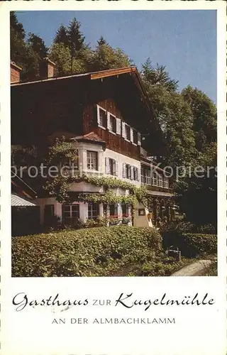 Berchtesgaden Gasthaus zur Kugelmuehle an der Almbachklamm Kat. Berchtesgaden