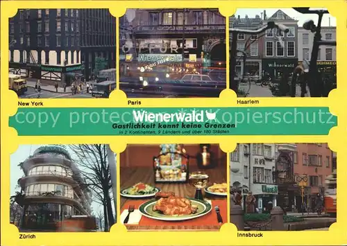 Innsbruck Restaurants Wienerwald in New York Paris Haarlem Zuerich Kat. Innsbruck