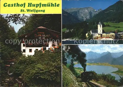 St Wolfgang Salzkammergut Gasthaus Hupfmuehle Dampflok Kat. St. Wolfgang im Salzkammergut