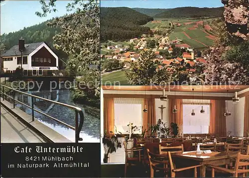 Muehlbach Oberpfalz Cafe Untermuehle Restaurant  Kat. Dietfurt a.d.Altmuehl