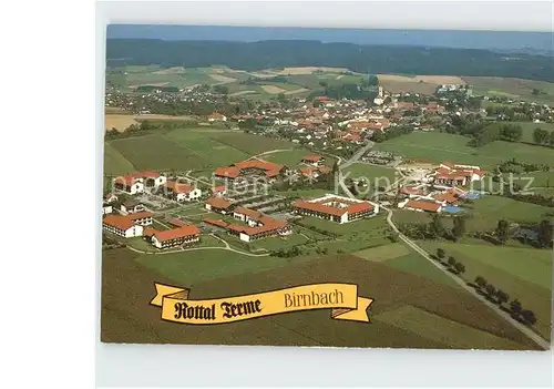 Birnbach Rottal Rottal Terme Fliegeraufnahme / Bad Birnbach /Rottal-Inn LKR