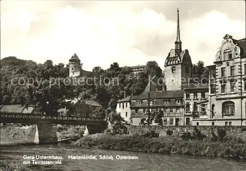 Untermhaus Gera Marienkirche Schloss Osterstein mit Terrassencafe Kat. Gera