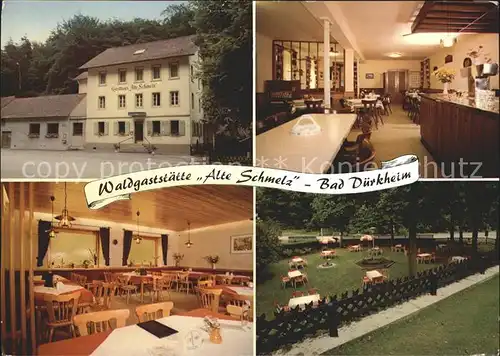 Bad Duerkheim Waldgaststaette Alte Schmelz Gastraum Tresen Gartenterrasse Kat. Bad Duerkheim