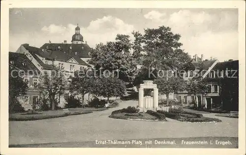 Frauenstein Sachsen Ernst Thaelmann Platz Denkmal Kat. Frauenstein Sachsen