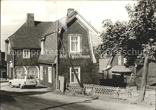 Neustadt Rennsteig Hotel Waldhaus Kat. Neustadt Rennsteig