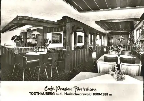Todtnauberg Cafe Pension Foersterhaus Gastraum Kat. Todtnau