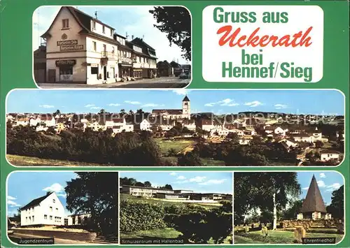 Uckerath Ortsansicht mit Kirche Gasthof Jugendzentrum Schule Hallenbad Ehrenfriedhof Kat. Hennef (Sieg)