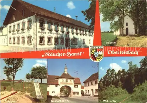 Oberteisbach Gastwirtschaft Zum Raeucher Hansl Kapelle Spielplatz Teisbacher Tor Waldmotiv Kat. Loiching