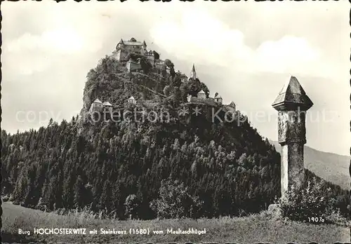 Burg Hochosterwitz Burg Hochosterwitz mit Steinkreuz vom Maultaschhuegel / St. Georgen am Laengsee /Unterkaernten