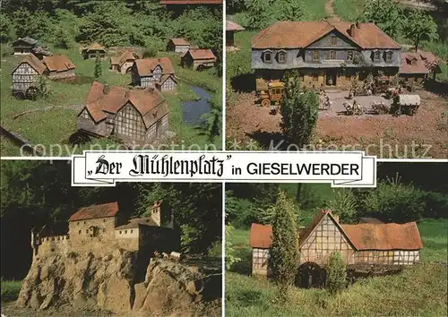 Gieselwerder Der Muehlenplatz Histor Bauwerke in Miniatur Kat. Oberweser