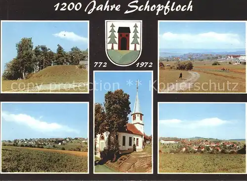 Schopfloch Freudenstadt 1200 Jahre Teilansichten Landschaft Kirche Wappen / Schopfloch /Freudenstadt LKR